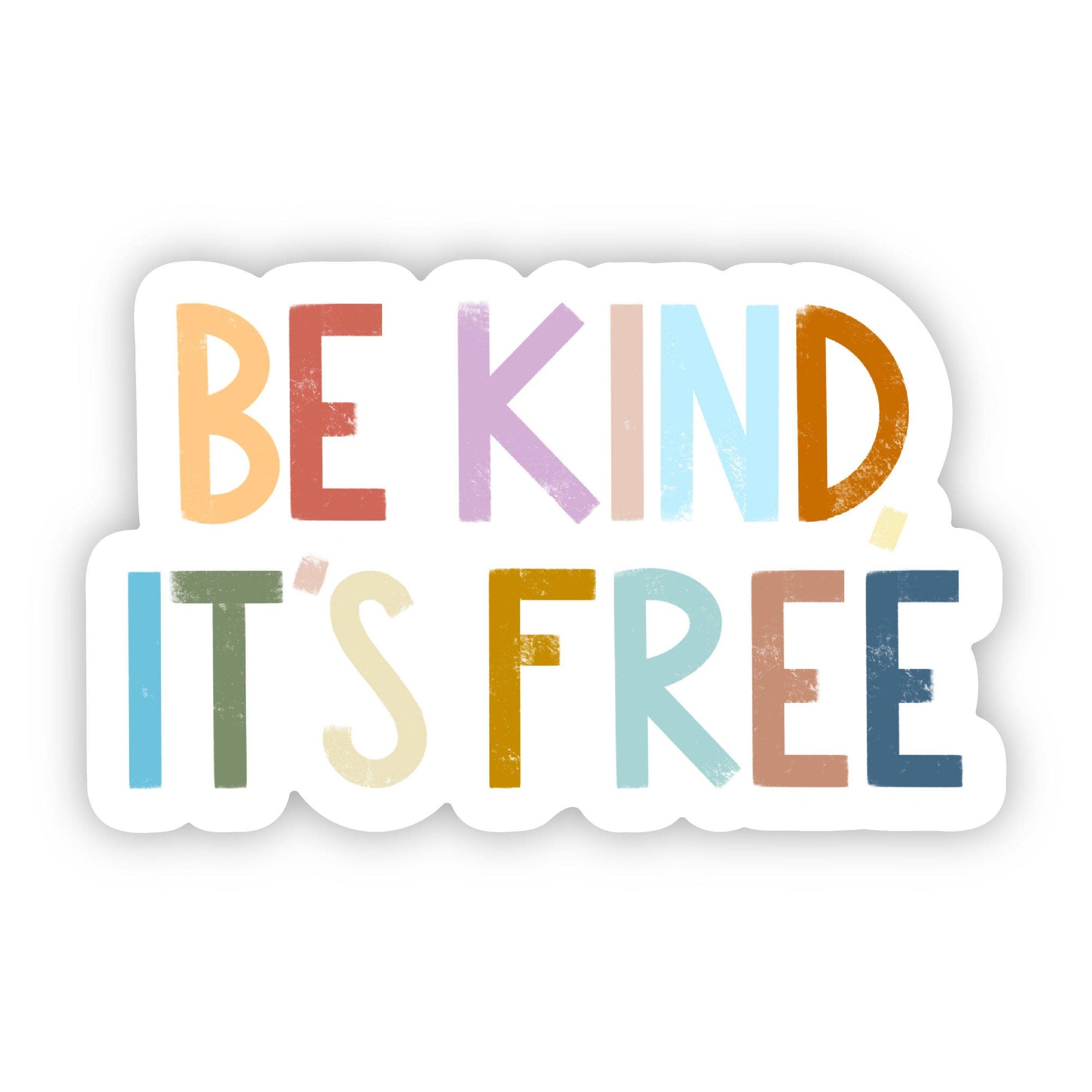 "Be Kind, It's Free" Positivity Lettering Sticker