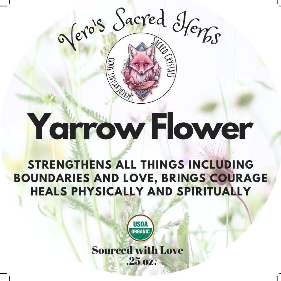 Organic Yarrow Flower .25 oz labeled for metaphysical and healing uses from Vero's Sacred Herbs
