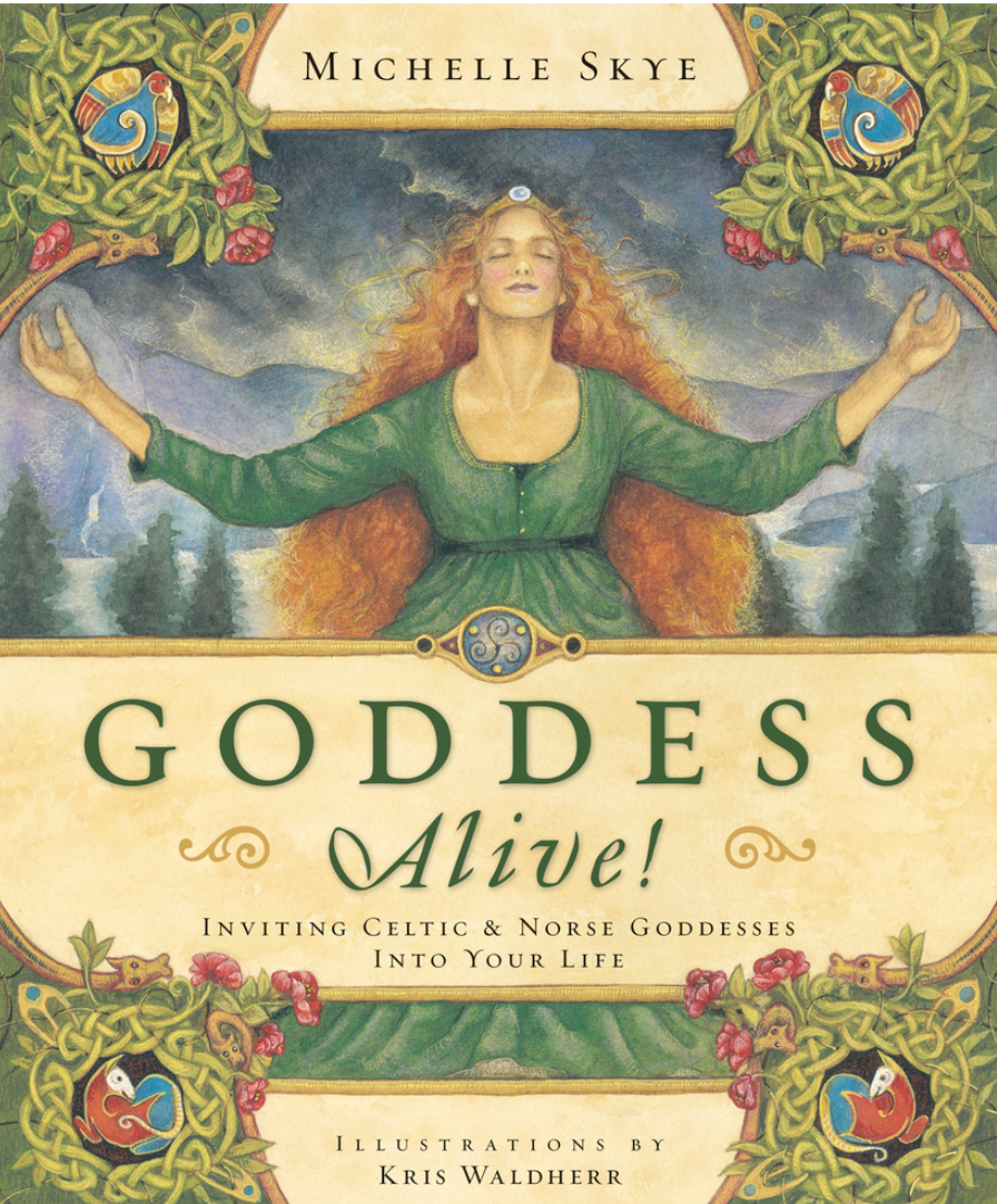 Book cover of "Goddess Alive!" depicting a woman in green, inviting Celtic and Norse goddesses into your life.