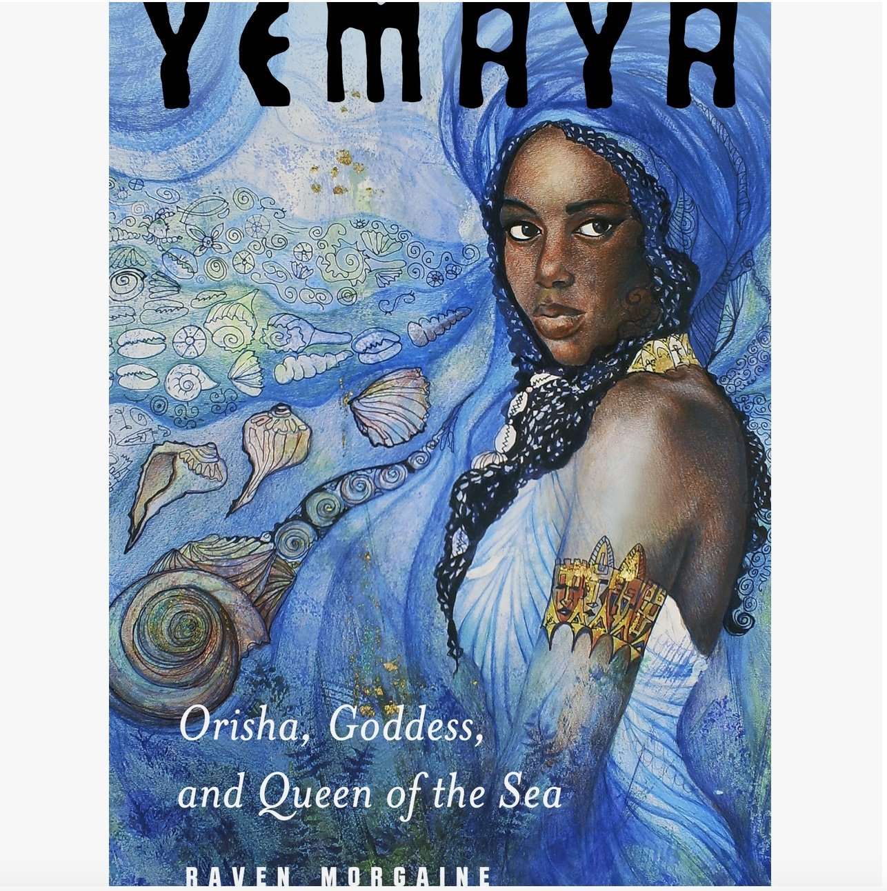 Book - Yemaya: Orisha, Goddess and Queen of the Sea - Sacred Crystals Sacred Book Store