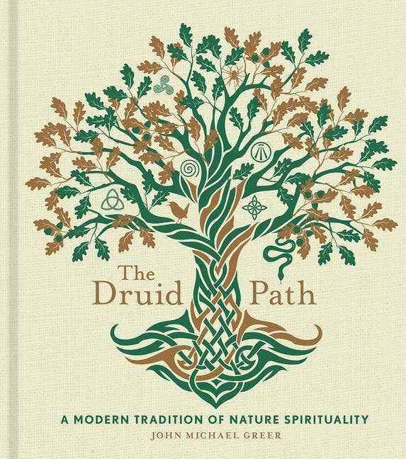 Druid Path by John Michael Greer - Sacred Crystals Sacred Book Store