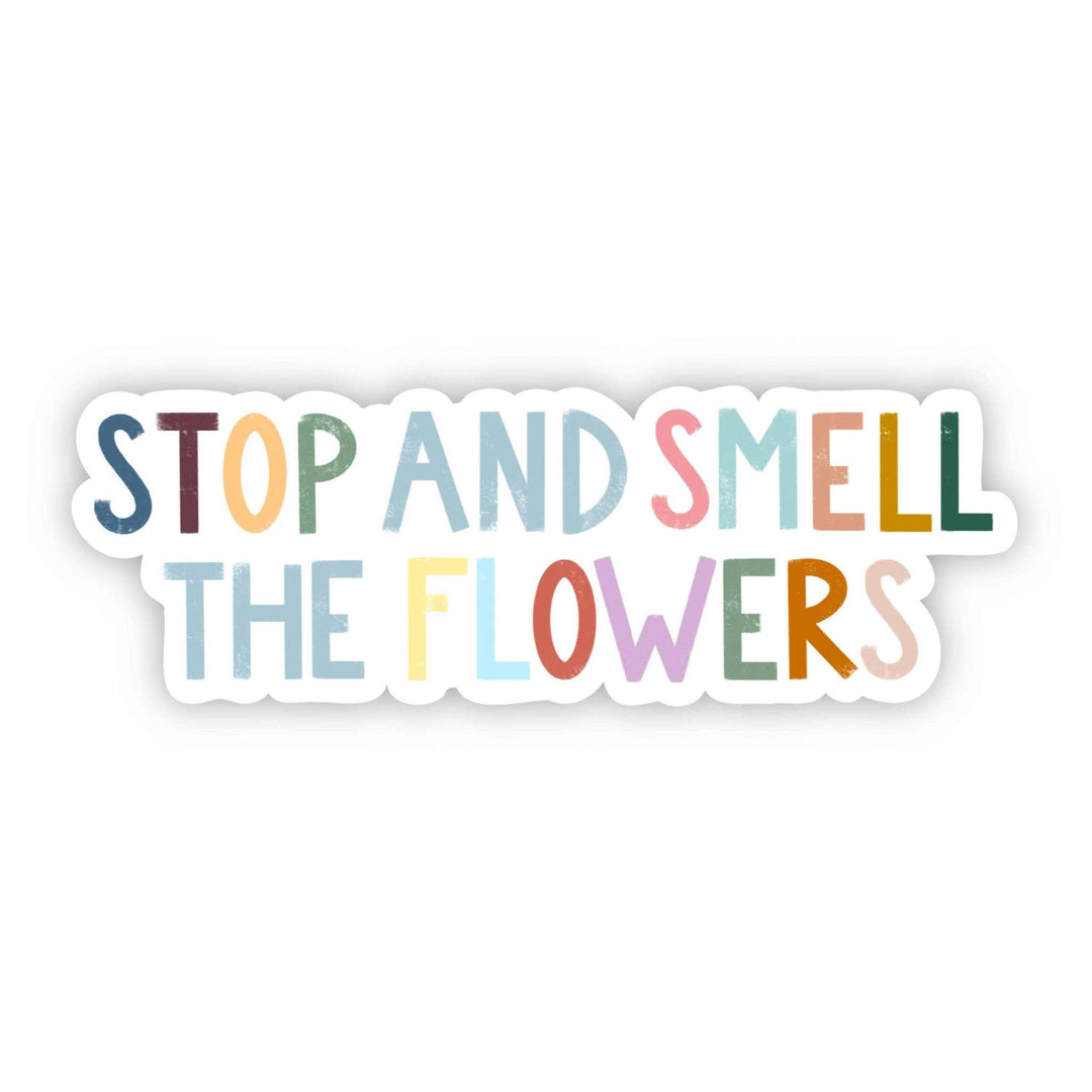 Colorful "Stop and Smell the Flowers" vinyl lettering sticker with multicolor letters, waterproof and durable for indoor and outdoor use