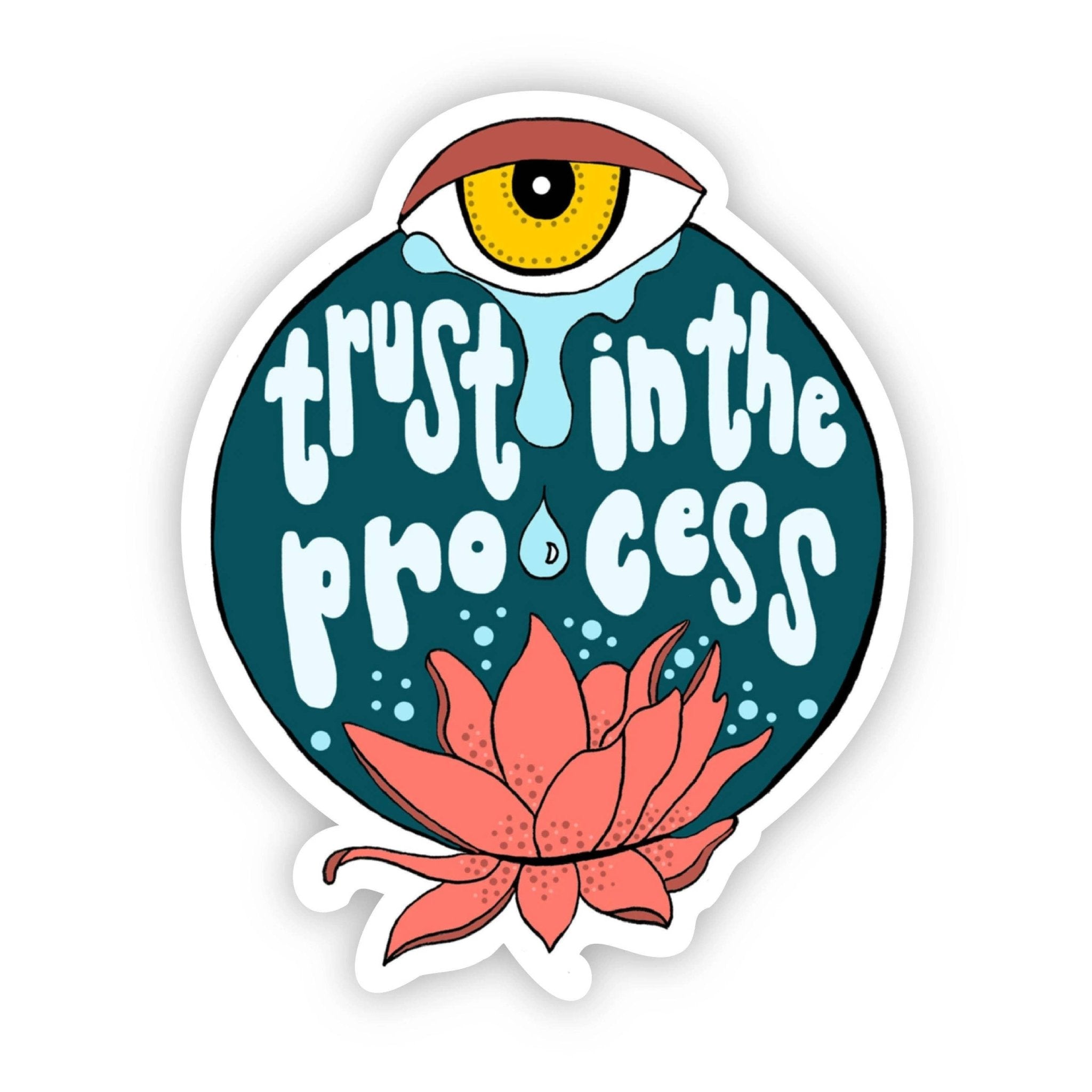 "Trust in The Process" Eye Sticker - Sacred Crystals Stickers